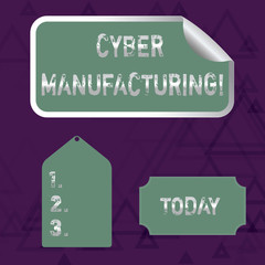 Writing note showing Cyber Manufacturing. Business concept for transformative concept that aims the translation of data Color Label Self Adhesive Sticker with Border Corner and Tag