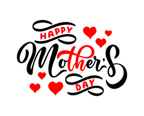Handwritten Happy Mothers Day  typography lettering poster. Celebration quote on white background for postcard, icon, logo, badge. Modern vector calligraphy text with hearts for shirt, cup, poster.
