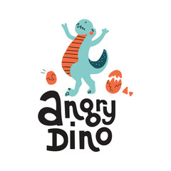 Vector cute cartoon hand drawn dinosaur with lettering qoute Angry Dino. Tyrannosaurus with eggs. Vector illustration of scandinavian t-rex character for children and scrap book with lettering