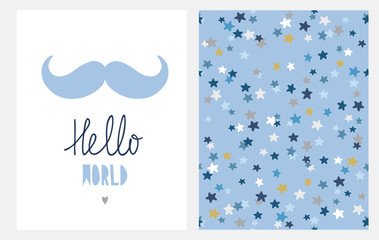 Sweet Baby Shower Vector Card and Pattern.Blue Moustache and Hendwritten Hellow World Isolated on a White Background.Lovely Starry Illustration with Blue, Gray and White Confetti Rain.Baby Boy Party. 