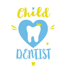 Lettering illustration of My first tooth. Ready congratulations for baby, parents. Typography poster with dental care quote, tooth icon, crown. Stylish motivational text for medical cabinet. 