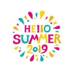 Round Vector Label Hello Summer 2019. Bright inscription and colored rays splashes. Vector lettering summer template.