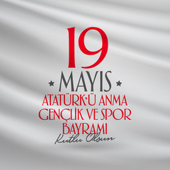May 19 Commemoration of Ataturk, Youth and Sports Day. Billboard, Poster, Social Media, Greeting Card template. (Turkish: 19 Mayis Ataturk'u Anma, Genclik ve Spor Bayrami Kutlu Olsun.)