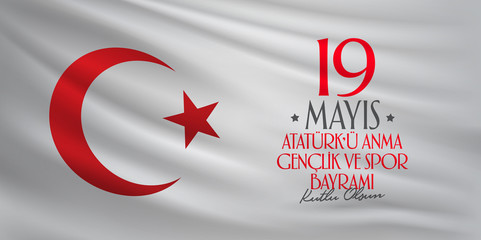 May 19 Commemoration of Ataturk, Youth and Sports Day. Billboard, Poster, Social Media, Greeting Card template. (Turkish: 19 Mayis Ataturk'u Anma, Genclik ve Spor Bayrami Kutlu Olsun.)