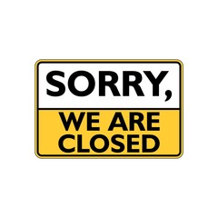 Sorry, we are closed, Road sign on the white background