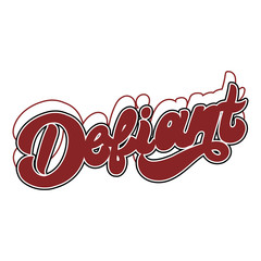 Defiant. Vector hand drawn lettering isolated.