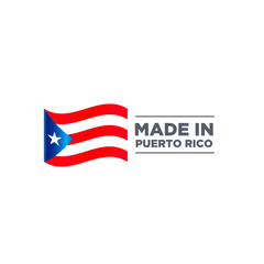 MADE IN PUERTO RICO