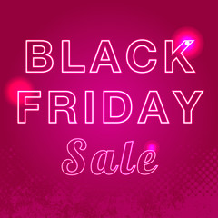 Black Friday sale illustration. Advertising design. Glowing neon Black Friday sign. Vector illustration. Concept of advertising for seasonal offer with glowing neon text.
