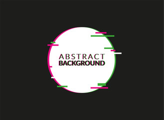 Distorted Glitch Style Modern Background. for Graphic Design - Banner, Poster, Flyer, Brochure, Card