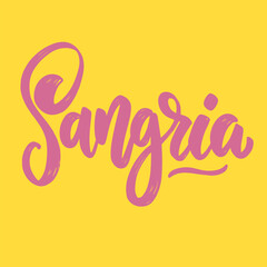 Sangria. Lettering phrase for postcard, banner, flyer.