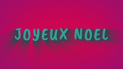 Text with shadows 'Joyeux Noel'. Merry Christmas in french language. Blue text on pink background