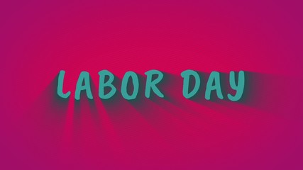 Obraz premium Text with shadows 'Labor Day'. Blue text on pink background