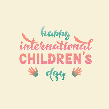 Happy International Children S Day. Vector. Lettering