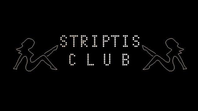 Striptis Club Text sign Loop animation bulbs LED pixels, light flashing, blinking lights advertising banner. Light Text. Digital Display. More TEXTS are available in my portfolio. With 2 Girls form.