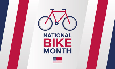 National Bike Month. Celebrated annual in May in United States. Bicycle concept. Healthy and active lifestyle. Sports or hobby. Poster, card, banner and background. Vector illustration