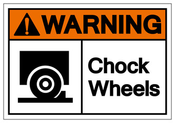Warning Chock Wheels Symbol Sign, Vector Illustration, Isolate On White Background Label. EPS10