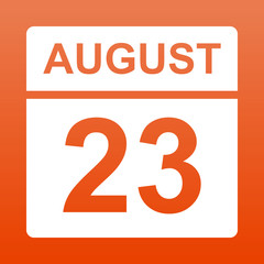 August 23. White calendar on a  colored background. Day on the calendar. Twenty third of august. Red background with gradient. Simple vector illustration.
