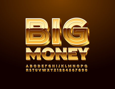 Vector Chic Sign Big Money With 3D Golden Font. Luxury Isometric Alphabet Letters, Numbers And Symbols