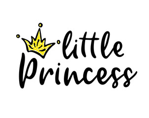 Vector lettering illustration. Baby girl shower card. Newborn baby girl background. Illustration with lettering and crown. Little princess poster design.