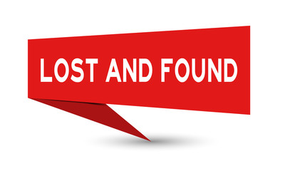 Red paper speech banner with word lost and found on white background (Vector)