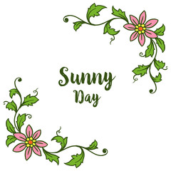 Vector illustration greeting card sunny day for ornate of flower frame