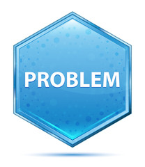 Problem crystal blue hexagon button
