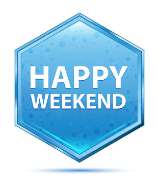 Happy Weekend crystal blue hexagon button