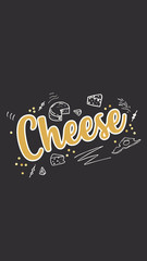 Cheese food background. Chalkboard style restaurant menu concept.