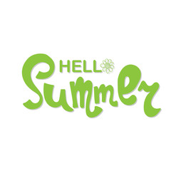 Hello summer. Hand lettering isolated on white background.