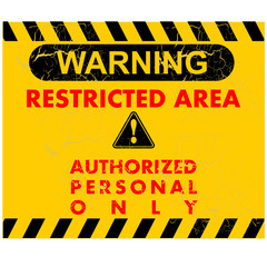 warning, restricted area