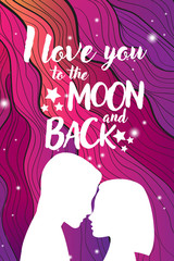 Vector hand draw illustration of white silhouettes of lovers on colorful cosmic fluid waves background with stars and motivation quotes i love you to the moon and back