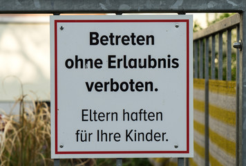 Betreten ohne Erlaubnis verboten