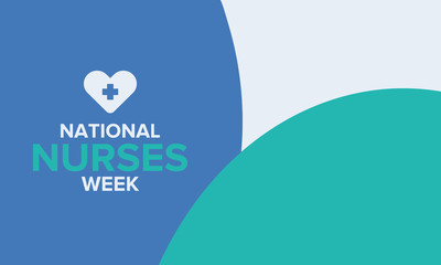 National Nurses Week. Celebrated annual in May in United States. In honor of the doctors. Medical concept. Care and health. Poster, card, banner and background. Vector illustration