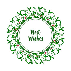 Vector illustration card best wishes with various crowd of green leafy flower frames