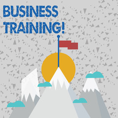 Text sign showing Business Training. Business photo text increasing the knowledge and skills of the workforce Three High Mountains with Snow and One has Blank Colorful Flag at the Peak