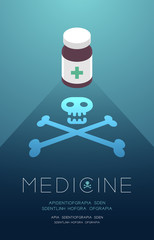 Medicine bottle with shadow and skull and crossbones sign, Danger expired concept idea poster or flyer template layout design illustration isolated on blue gradients background with space, vector eps