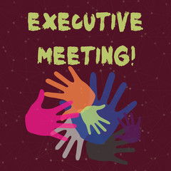 Handwriting text Executive Meeting. Conceptual photo discuss a specific topic with boards and general members Color Hand Marks of Different Sizes Overlapping for Teamwork and Creativity