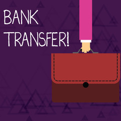 Writing note showing Bank Transfer. Business concept for when the money is sent from one bank account to another Businessman Carrying Colorful Briefcase Portfolio Applique