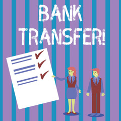 Conceptual hand writing showing Bank Transfer. Concept meaning when the money is sent from one bank account to another Man and Woman Presenting Report of Check and Lines on Paper