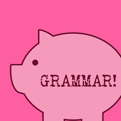 Text sign showing Grammar. Business photo text whole system structure language syntax and morphology