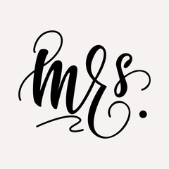 Mrs. - lettering design. Vector illustration.