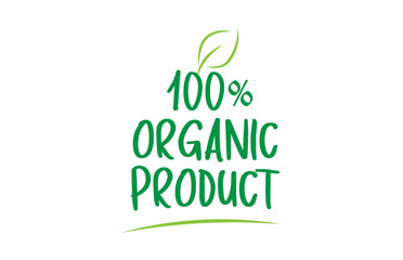 100% organic product green word text with leaf icon logo design