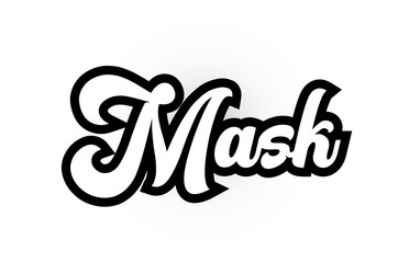 black and white Mask hand written word text for typography logo icon design