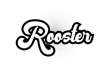 Fototapeta premium black and white Rooster hand written word text for typography logo icon design