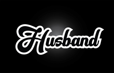 black and white Husband hand written word text for typography logo icon design