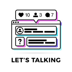 Vector illustration of a social media communication concept. The word lets talking with colorful cross-platform browser windows.