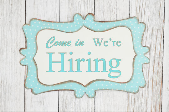 Come In We're Hiring Text On A Retro Tin Polka Dot Picture Sign