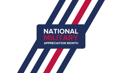 National Military Appreciation Month in May. Annual Armed Forces Celebration Month in United States. Poster, card, banner and background. Vector illustration