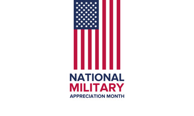 National Military Appreciation Month in May. Annual Armed Forces Celebration Month in United States. Poster, card, banner and background. Vector illustration