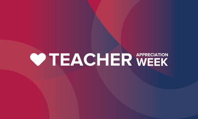 Teacher Appreciation Week in United States. Celebrated annual in May. School and education national concept. Poster, card, banner and background. Vector illustration